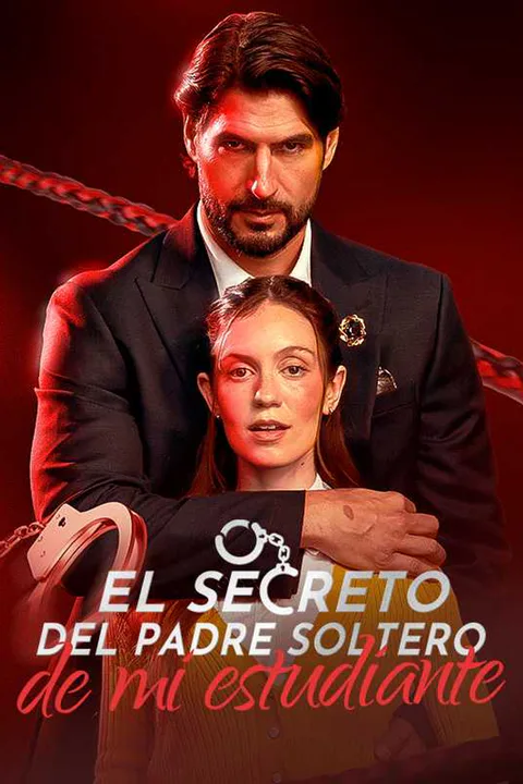 Póster de (Doblado) El secreto del padre soltero de mi estudiante