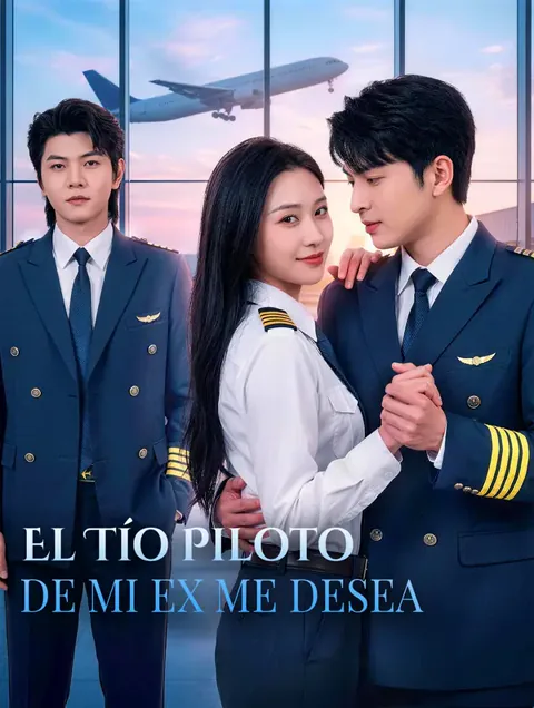 Póster de El Tío Piloto de mi Ex Me Desea
