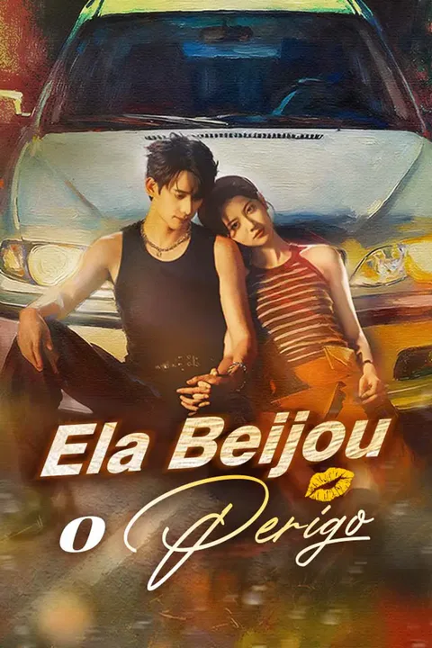 Pôster de Ela Beijou o Perigo