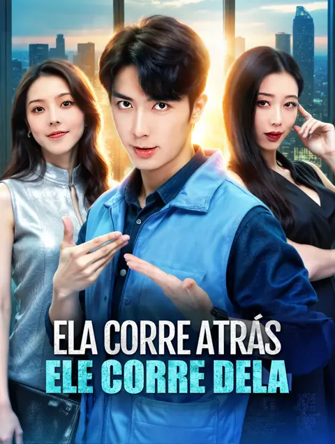 Pôster de Ela Corre Atrás Ele Corre Dela(Dublado)