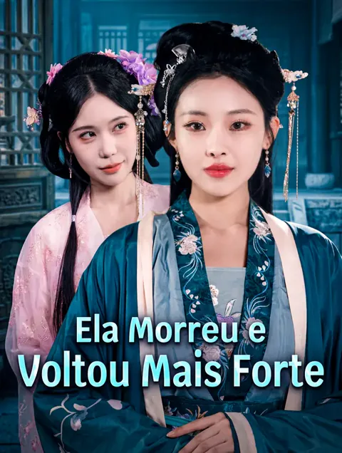 Pôster de Ela Morreu e Voltou Mais Forte(Dublado)