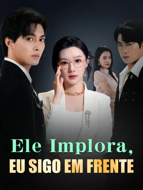 Pôster de Ele Implora, Eu Sigo em Frente