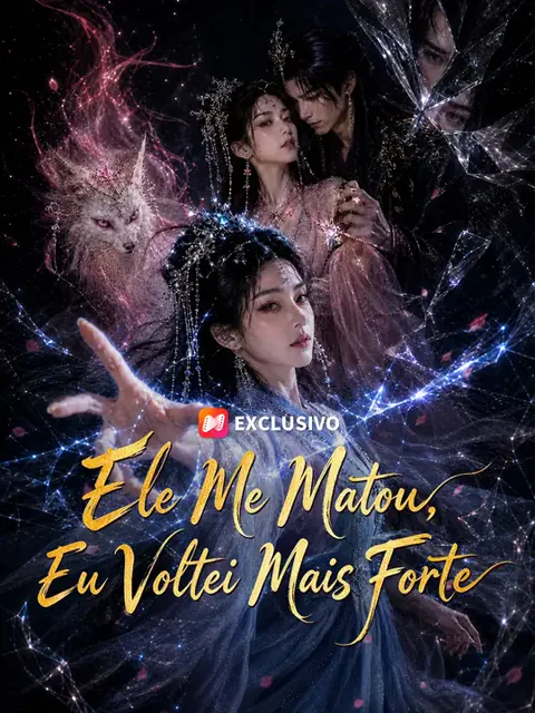 Pôster de Ele Me Matou, Eu Voltei Mais Forte