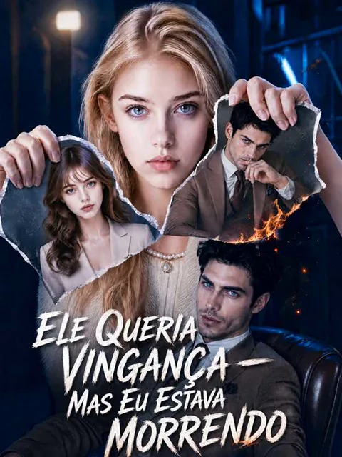 Pôster de Ele Queria Vingança — Mas Eu Estava Morrendo