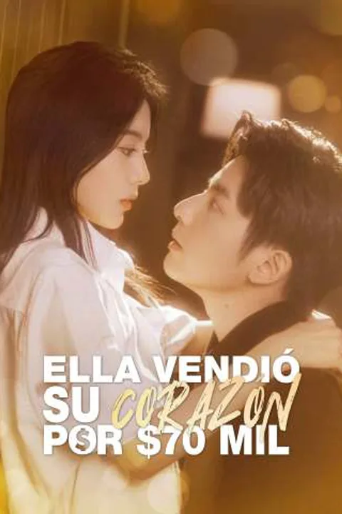 Póster de Ella vendió su corazón por $70 mil