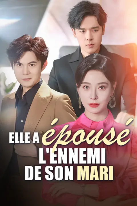 Affiche d’Elle a épousé l'ennemi de son mari