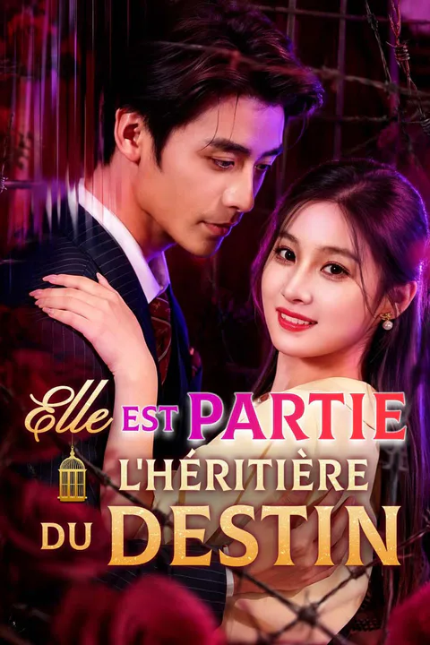 Affiche d’Elle est Partie, l'Héritière du Destin