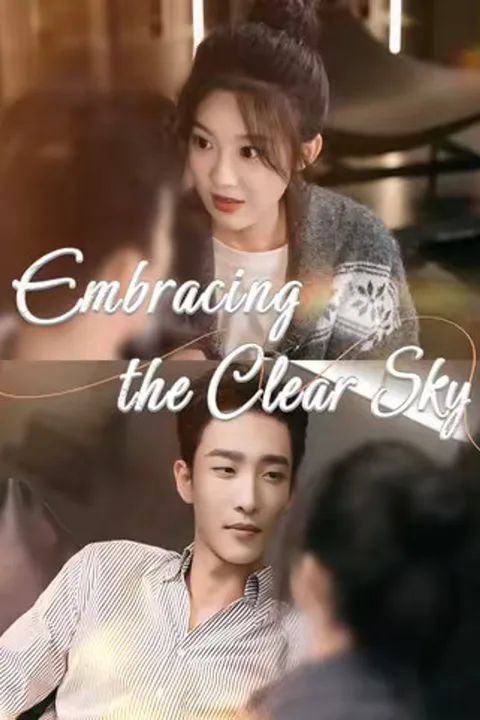 (Dubbed) Embracing the Clear Sky poster