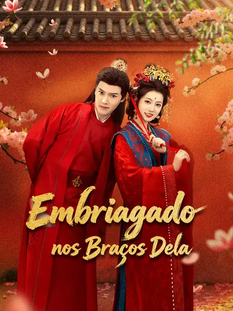 Pôster de Embriagado nos Braços Dela