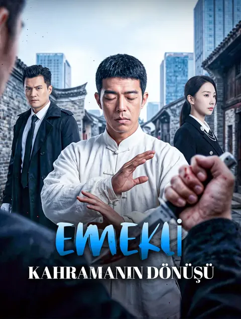 EMEKLİ KAHRAMANIN DÖNÜŞÜ afişi