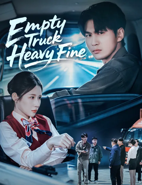 Empty Truck, Heavy Fine poster