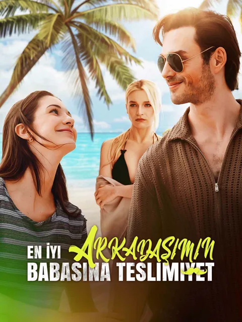 En İyi Arkadaşımın Babasına Teslimiyet afişi