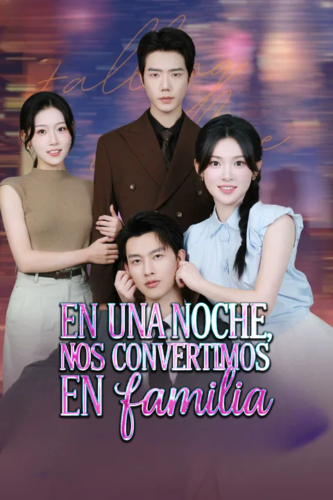 Póster de En una noche, nos convertimos en familia