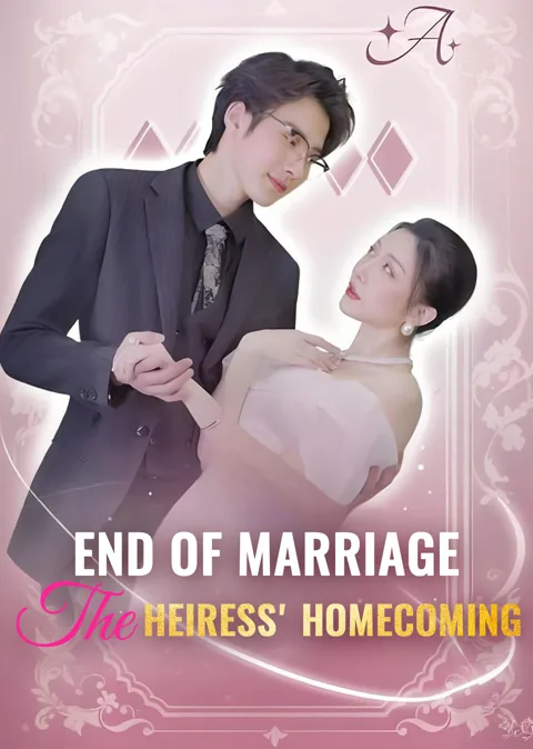 End of Marriage: The Heiress' Homecoming poster