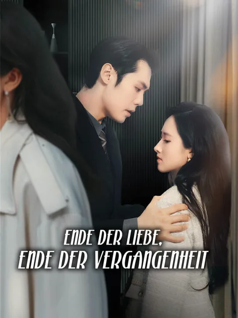 Poster von Ende der Liebe, Ende der Vergangenheit