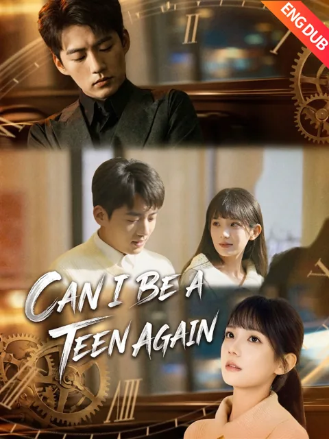 [ENG DUB] Can I Be a Teen Again poster