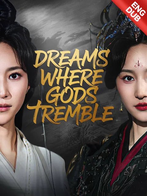 [ENG DUB] Dreams Where Gods Tremble poster
