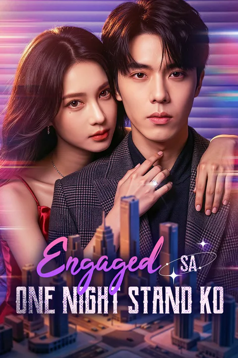 Poster ng Engaged sa One Night Stand Ko