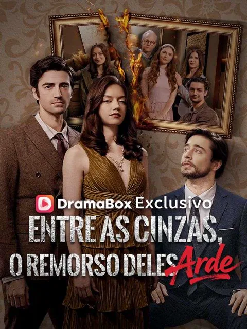 Pôster de Entre as Cinzas, O Remorso deles Arde (Dublado)