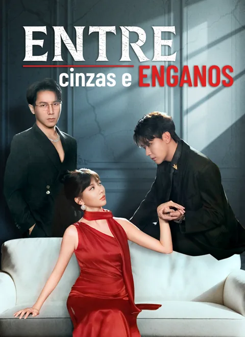 Pôster de Entre Cinzas e Enganos