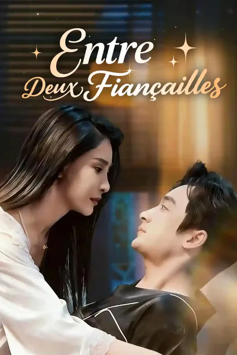 Affiche d’Entre Deux Fiançailles
