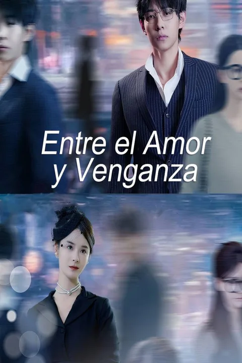 Póster de Entre el Amor y Venganza