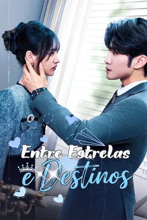 Pôster de Entre Estrelas e Destinos