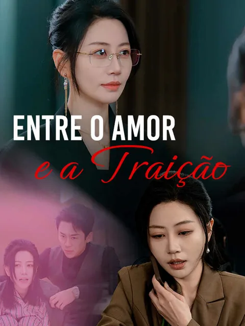 Pôster de Entre o Amor e a Traição