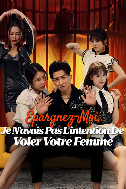 Affiche d’Épargnez-Moi, Je N'avais Pas L'intention de Voler Votre Femme
