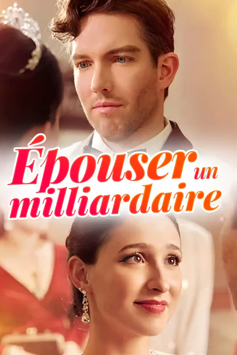Affiche d’Épouser un milliardaire