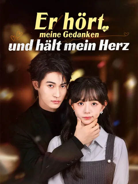 Poster von Er hört meine Gedanken und hält mein Herz