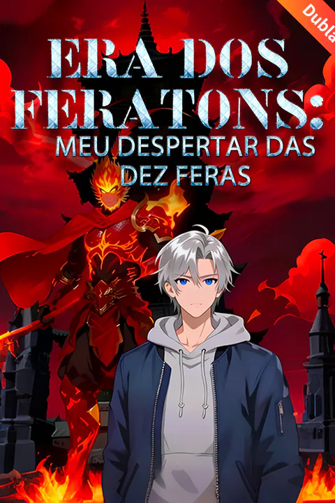 Pôster de (Dublado) Era dos Feratons: Meu Despertar das Dez Feras