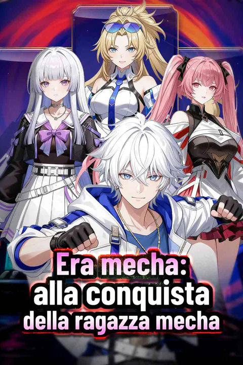 Locandina di Era mecha: alla conquista della ragazza mecha