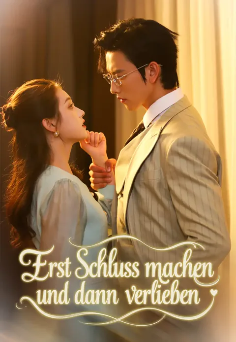 Poster von Erst Schluss machen und dann verlieben