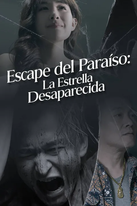 Póster de Escape del Paraíso: La Estrella Desaparecida