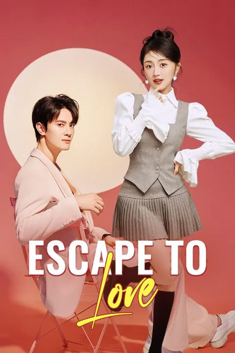Escape to Love poster