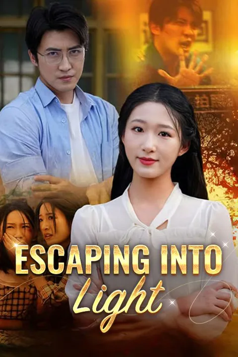 Escaping Into Light poster