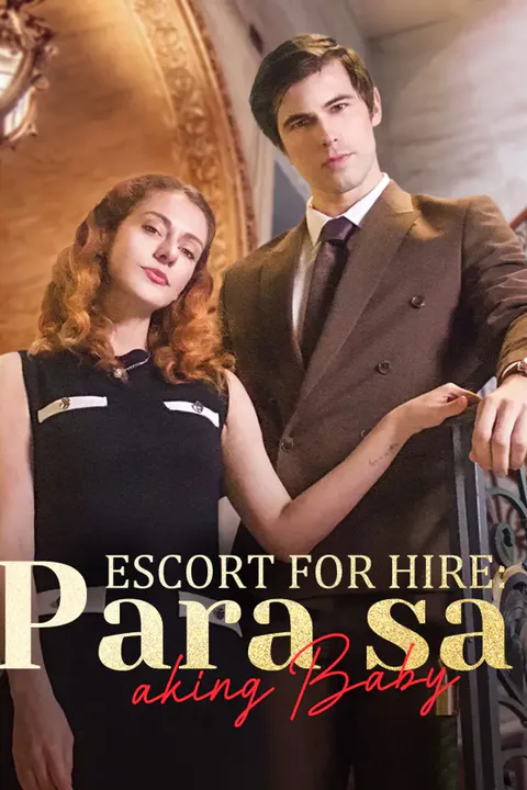 Poster ng Escort for Hire: Para sa Aking Baby