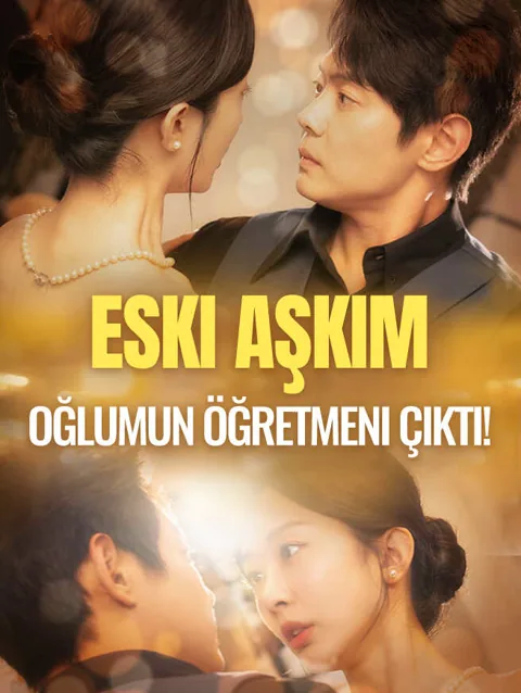 Eski aşkım oğlumun öğretmeni çıktı afişi