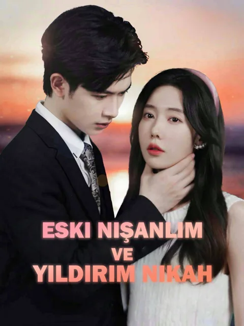 Eski Nışanlım Ve Yıldırım Nikah afişi