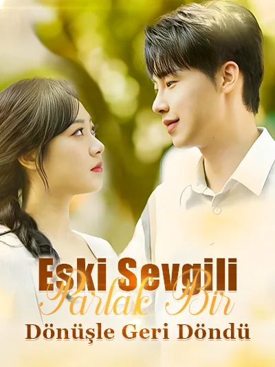 Eski Sevgili Parlak Bir Dönüşle Geri Döndü afişi