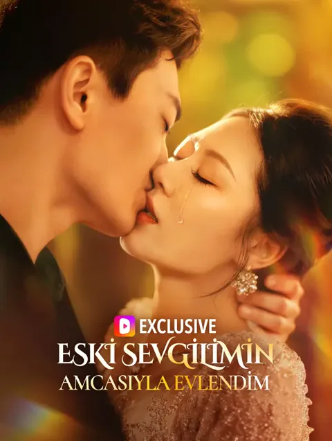 ESKİ SEVGİLİMİN AMCASIYLA EVLENDİM(Dublajlı) afişi