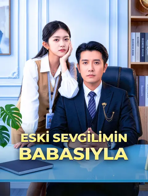 ESKİ SEVGİLİMİN BABASIYLA(Dublajlı) afişi
