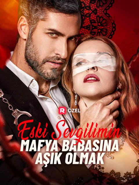 Eski Sevgilimin Mafya Babasına Aşık Olmak afişi