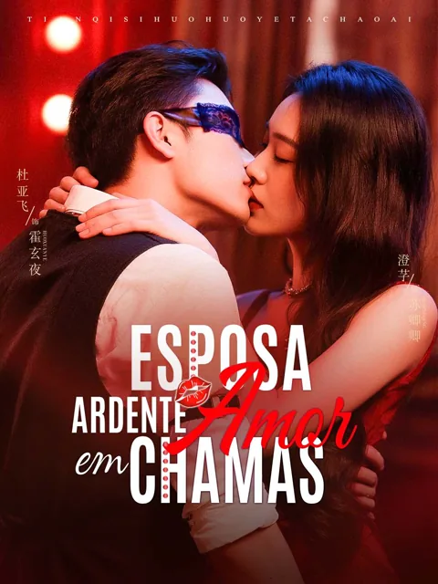 Pôster de Esposa Ardente, Amor em Chamas