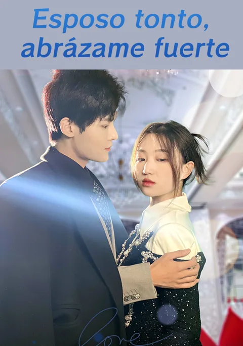 Póster de Esposo tonto, abrázame fuerte