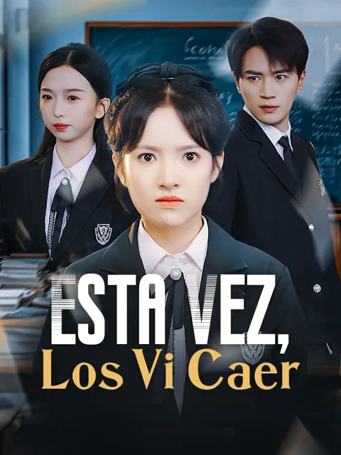 Póster de Esta Vez, Los Vi Caer