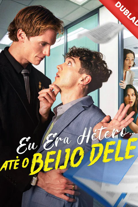 Pôster de (Dublado) Eu Era Hétero… Até O Beijo Dele