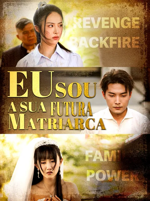 Pôster de Eu Sou a Sua Futura Matriarca