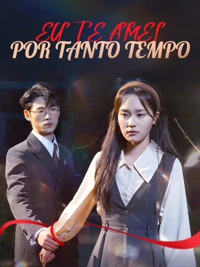 Pôster de Eu Te Amei por Tanto Tempo